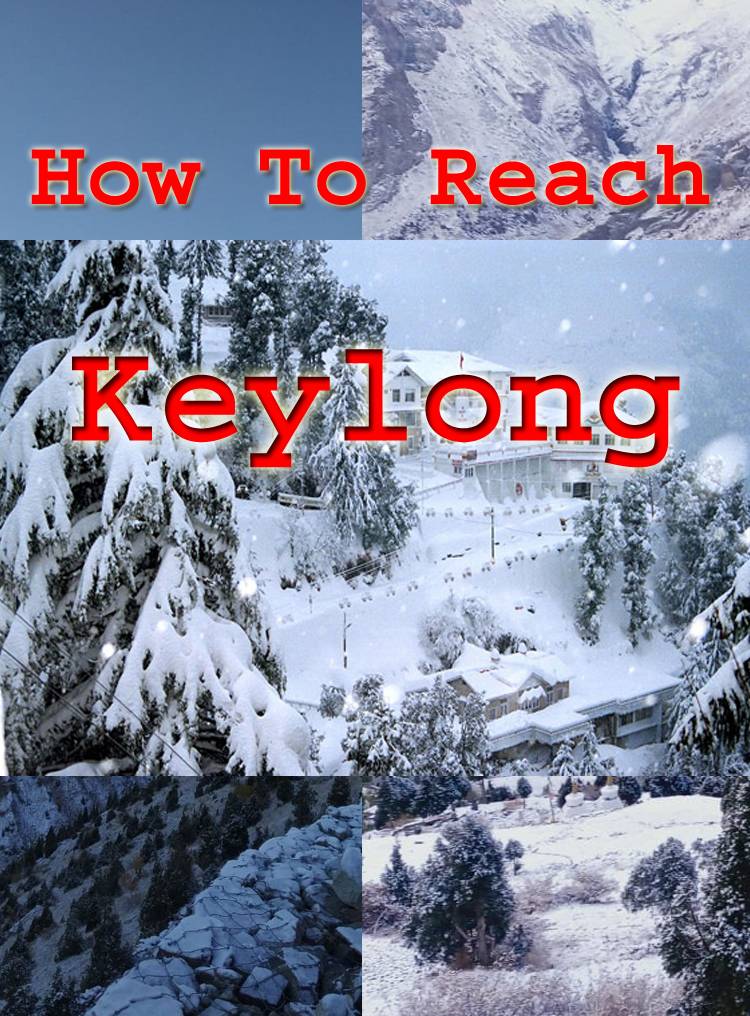 How to Reach Keylong